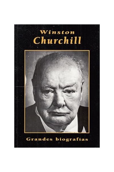 Winston Churchill. Grandes Biografias